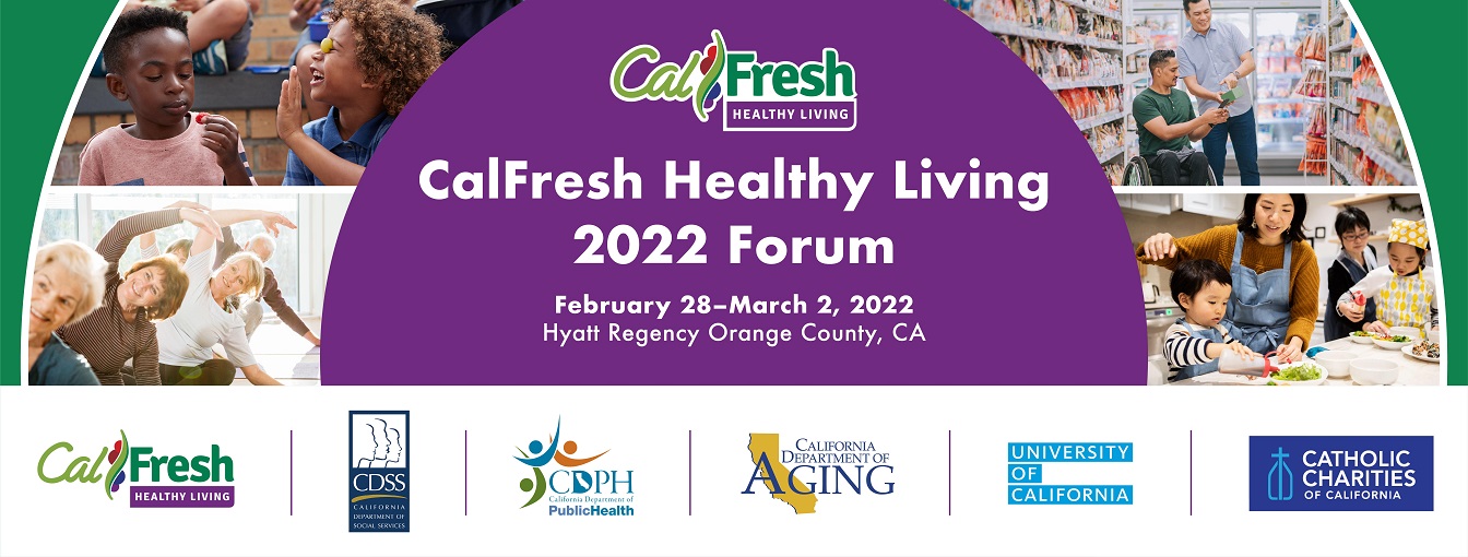 2022 CalFresh Healthy Living Forum Announcement Banner